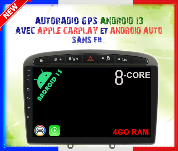Autoradio GPS Peugeot 308 de 2007 à 2013 Version Android 13 avec Android Auto et Apple Carplay sans fil intégré