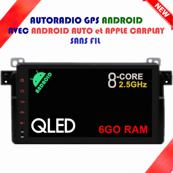 Autoradio GPS BMW Serie 3 E46 1998-2006 Version Android 12 avec Android Auto et Apple Carplay sans fil intégré